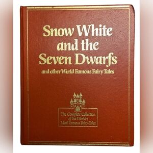 Snow White and the Seven Dwarfs and Other World Famous Fairy Tales.